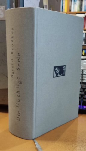 Harold Brodkey - Die fl�chtige Seele