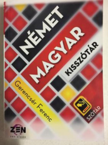 Gerencsr Ferenc - Magyar-nmet, Nmet-magyar kissztr