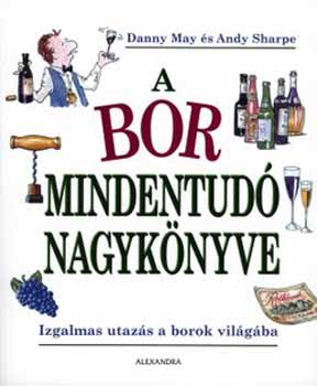Andy Sharpe; Danny May - A bor mindentud nagyknyve