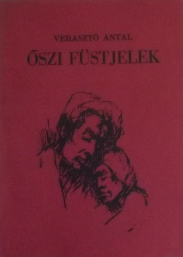 Veraszt Antal - szi fstjelek