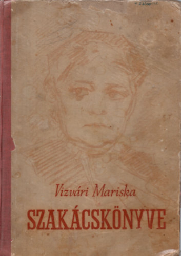 Vizv�ri Mariska - Vizv�ri Mariska szak�csk�nyve