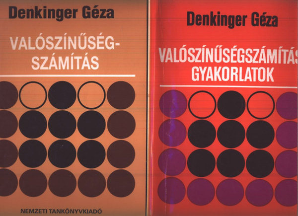 Denkinger Gza - Valsznsgszmts - Valsznsgszmtsi gyakorlatok