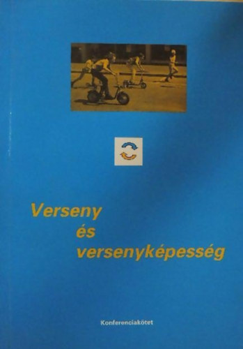 Dr. Dr. Katona Klára Botos Katalin - Verseny és versenyképesség