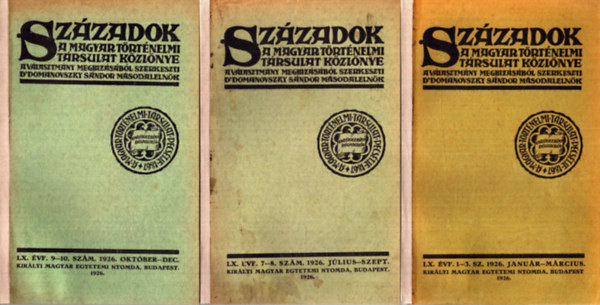 Dr. Domanovszky Sndor  (szerk.) - Szzadok LX. vf. 1926. 1-3., 7-8., 9-10. szmok