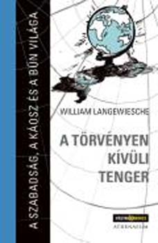 William Langewische - A trvnyen kvli tenger