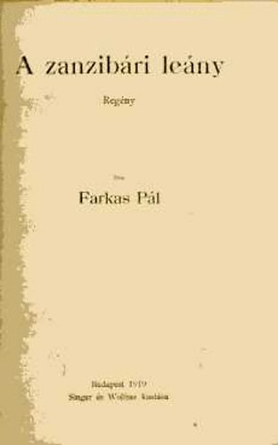 Farkas P�l - A zanzib�ri le�ny