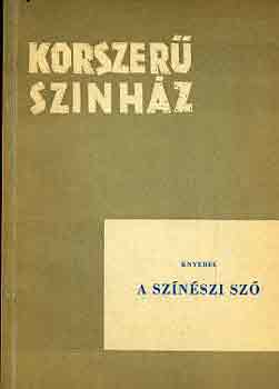 Knyebel - A sz�n�szi sz� \(korszer� sz�nh�z)