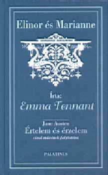 Emma Tennant - Elinor és Marianne