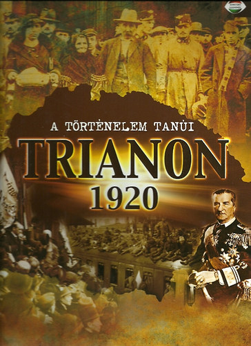 A trtnelem tani - Trianon 1920