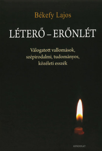 Békefy Lajos - Vallás, kultúra, tudomány: Léterő - erőnlét