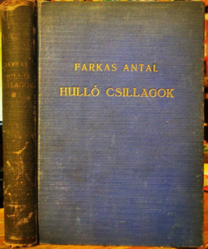 Farkas Antal - Hull csillagok