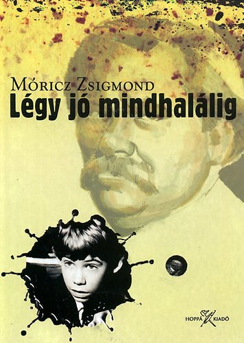 M�ricz Zsigmond - L�gy j� mindhal�lig