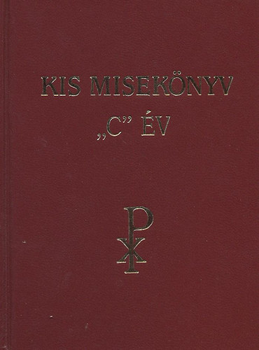 dr. Konkoly Istvn szerk. - Kis miseknyv "C" v