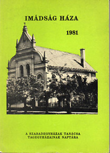 Imdsg hza 1981 -  A Szabedegyhzak Tancsa Tagegyhzainak naptra