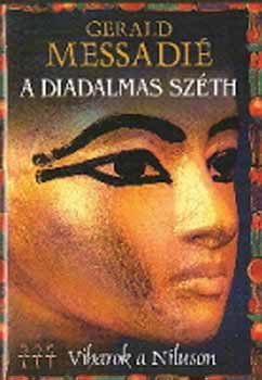 Gerald Messadié - A diadalmas Széth