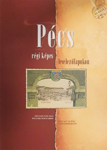 Radn�ti Ilona - P�cs r�gi k�pes levelez�lapokon