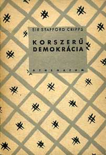 Sir Stafford Cripps - Korszerű demokrácia