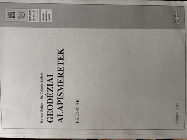 Dr. Tokody András Kovács Zoltán - Geodéziai Alapismeretek - példatár