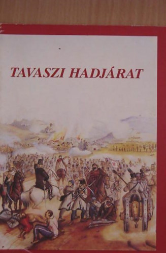 Halasy-Nagy Endre - Tavaszi hadjrat
