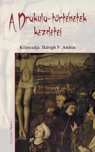 A Drakula-t�rt�netek kezdetei