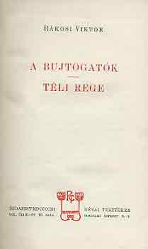 R�kosi Viktor - A bujtogat�k-T�li rege