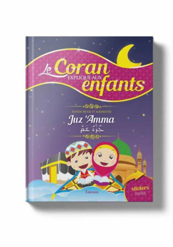 Juz Amma - Le Coran expliqu aux enfants