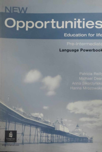 Michael Dean; Patricia Reilly; Anna Sikorzynska; Hanna Mrozowska - New opportunities - Pre-Intermediate Language Powerbook