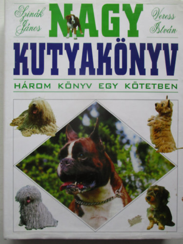 Szink Jnos-Veress Istvn - Nagy kutyaknyv