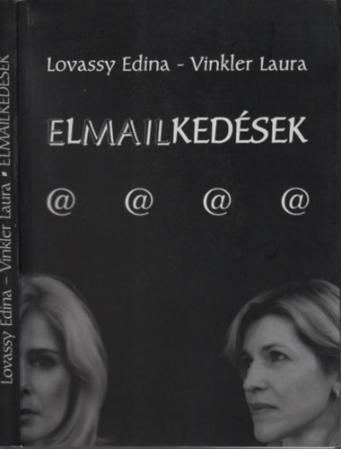 Lovassy Edina-Vinkler Laura - Elmailkedsek