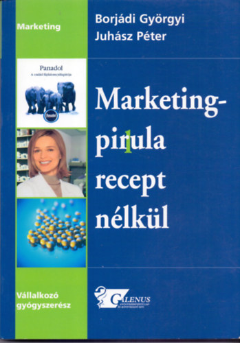 Borj�di Gy�rgyi �s Juh�sz P�ter - Marketingpirula recept n�lk�l