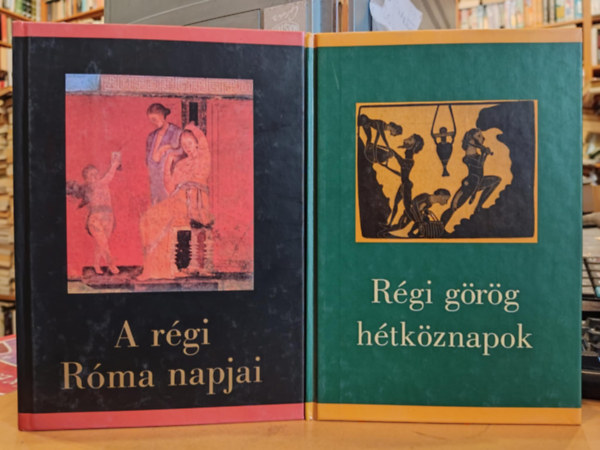 Szepessy Tibor Ritok Zsigmond - 2 db A rgi Rma napjai + Rgi grg htkznapok