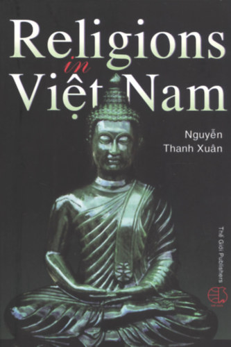 Nguyen Thanh Xuan - Religions in Viet Nam