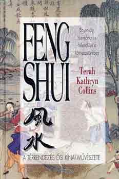 Terah Kathryn Collins - Feng shui (A trrendezs si knai mvszete)
