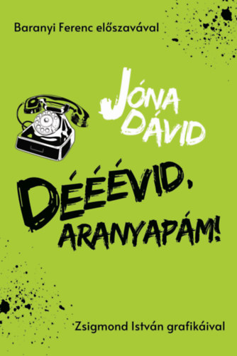 Jna Dvid - Dvid, aranyapm!