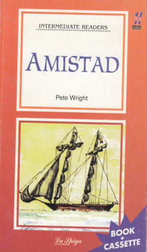 Pete; Wright Wright - Amistad /Intermediate Readers /