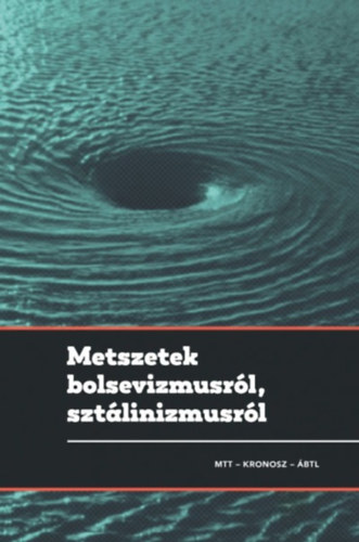 Metszetek bolsevizmusrl, sztlinizmusrl