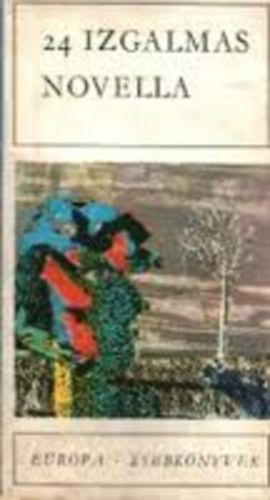 Eur�pa K�nyvkiad� - 24 izgalmas novella I-II.