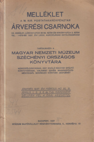 Melléklet a M. Kir. Postatakarékpénztár árverési csarnoka 1937. évi LXXXI. aukciójának katalógusához