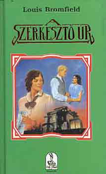 Louis Bromfield - A szerkeszt� �r