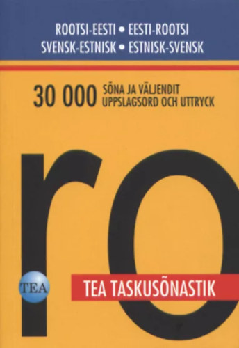 Rootsi-eesti/eesti-rootsi taskusonastik. Svensk-estnisk/estnisk-svensk fickordboken