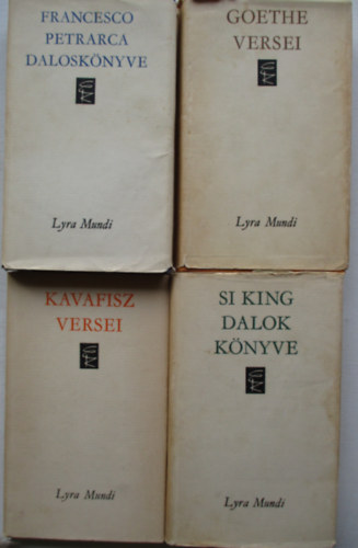 Goethe - 4 db Lyra Mundi (Goethe versei, Kavafisz versei, Si king dalok, Petrarca dalosk�nyve