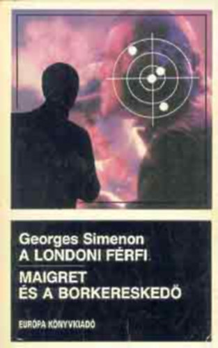 Georges Simenon - 3 db Georges Simenon ktet: Maigret s a borkeresked, Maigret csapdt llt, A srga kutya