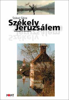 Sz�vai G�za - Sz�kely Jeruzs�lem