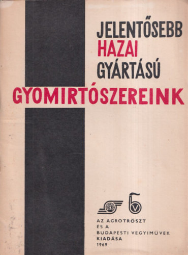 Jelentsebb hazai gyrts gyomirtszereink