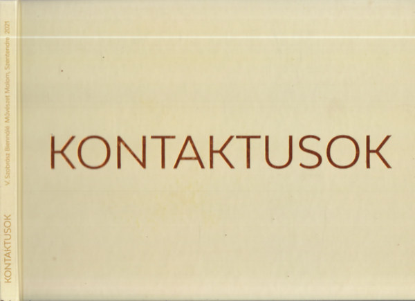 Kontaktusok (V. Szobrász Biennálé)