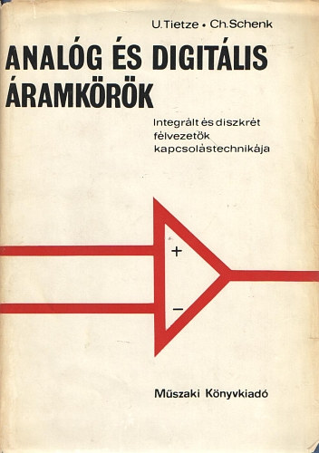 U.-Schenk, Ch. Tietze - Anal�g �s digit�lis �ramk�r�k