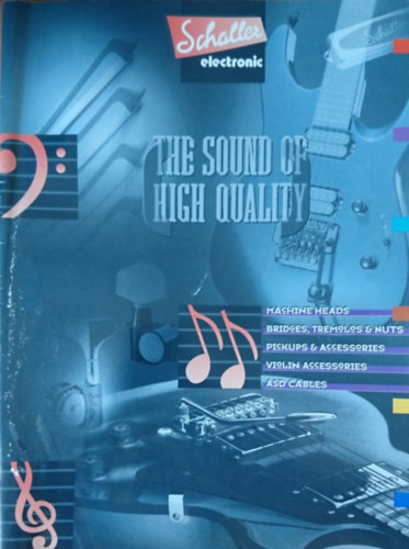 The sound of high qualitiy (Schaller Electronic)