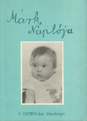 Mrk naplja - A Down-kr lehetsgei