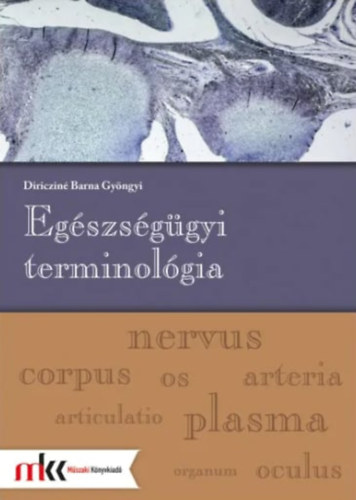 Diriczin Barna Gyngyi - Egszsggyi terminolgia