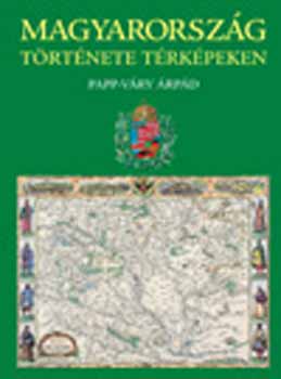 Papp-V�ry �rp�d - Magyarorsz�g t�rt�nete t�rk�peken